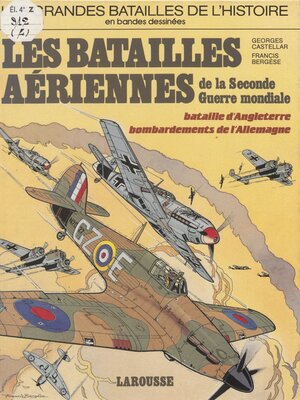 cover image of Les Batailles aériennes de la Seconde Guerre mondiale